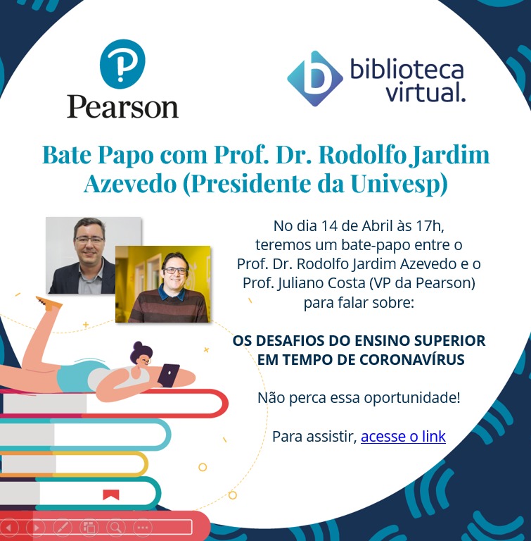 Presidente da Univesp participa de bate-papo com VP da Pearson 