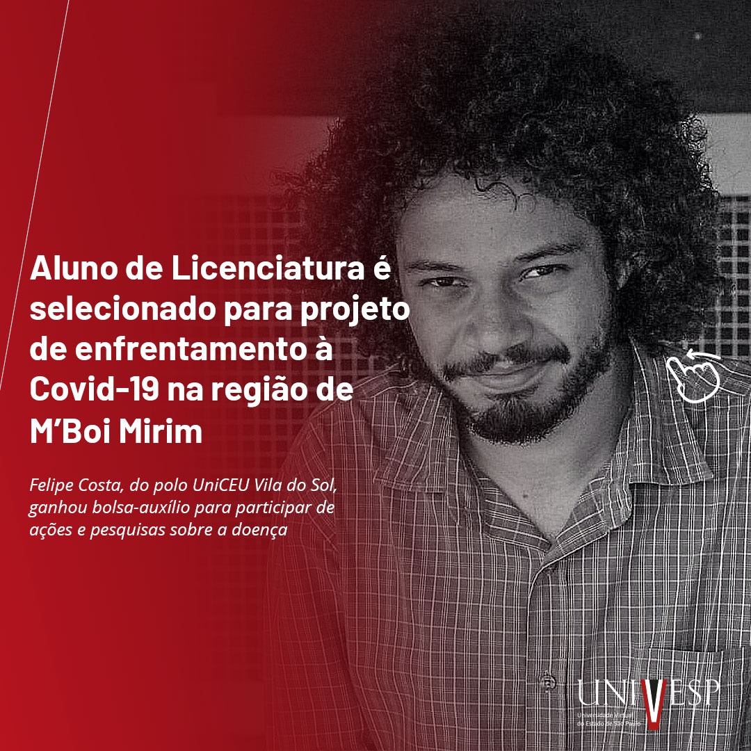 Aluno de Licenciatura é selecionado para projeto de enfrentamento à Covid-19