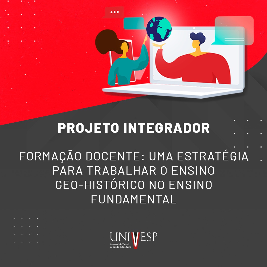 Projeto Integrador valoriza o ensino das disciplinas de História e Geografia no ensino fundamental 