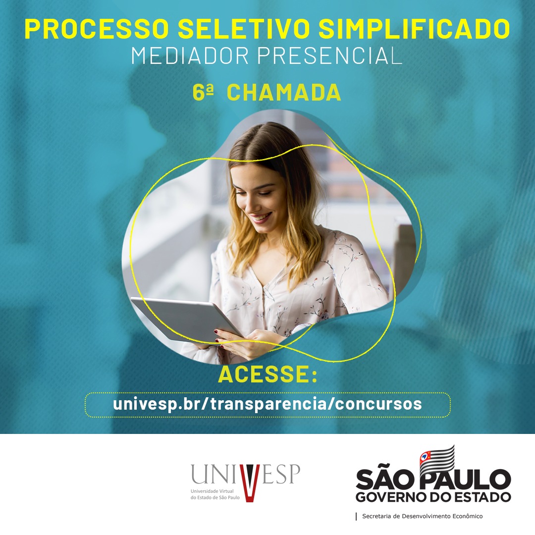 Univesp divulga sexta chamada do Processo Seletivo Simplificado Edital Nº 01/2020