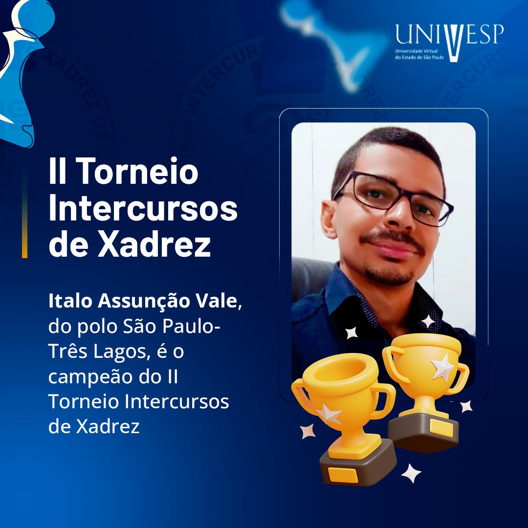 Aluno do polo SP- Três Lagos vence o II Torneio Intercursos de Xadrez 